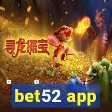 bet52 app